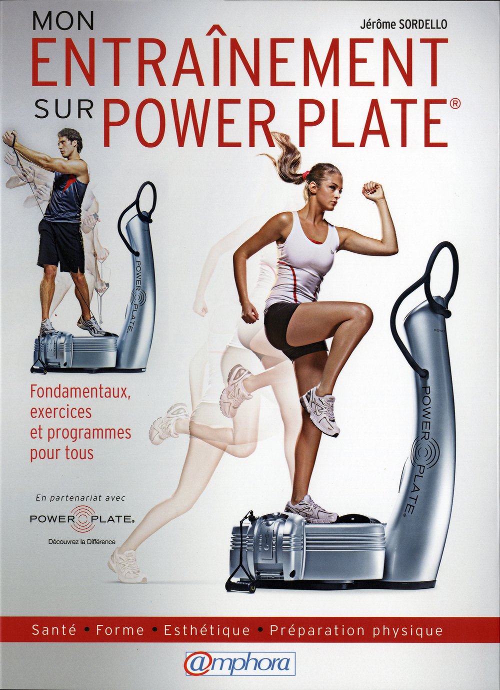 Mon entraînement sur power plate - Santé, forme, esthétique, préparation Leisure & Fun