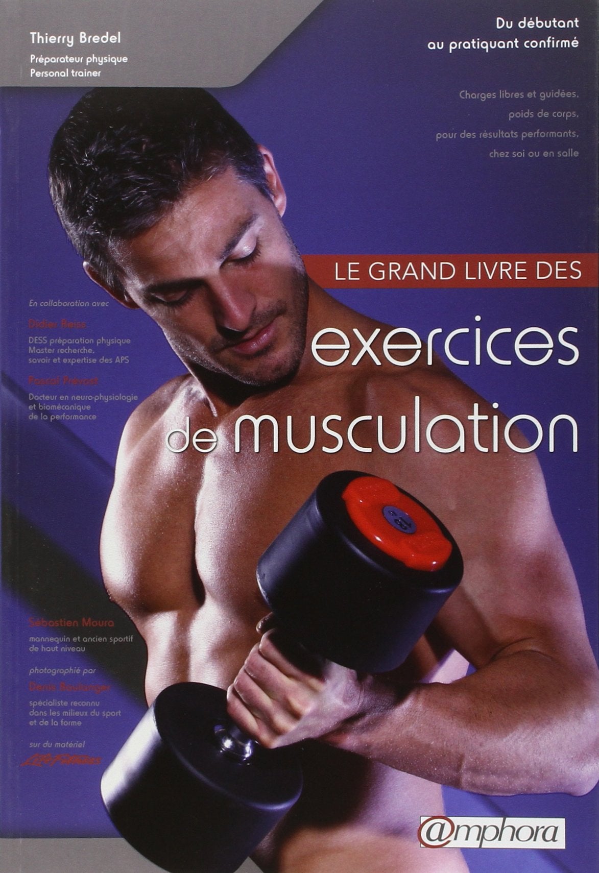 Le grand livre des exercices de musculation Leisure & Fun