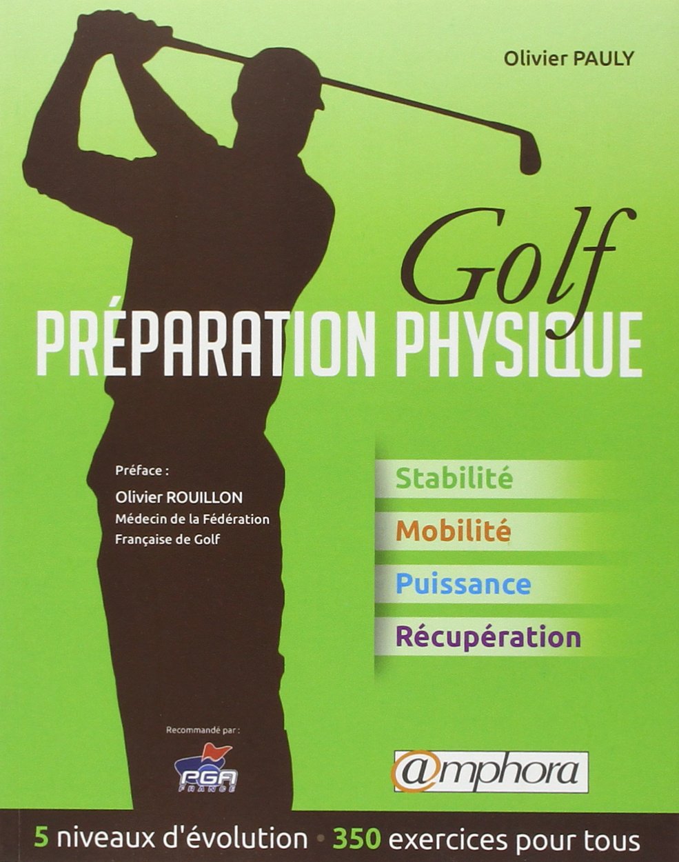 Golf Preparation physique: Stabilité, mobilité, puissance, récupération Leisure & Fun