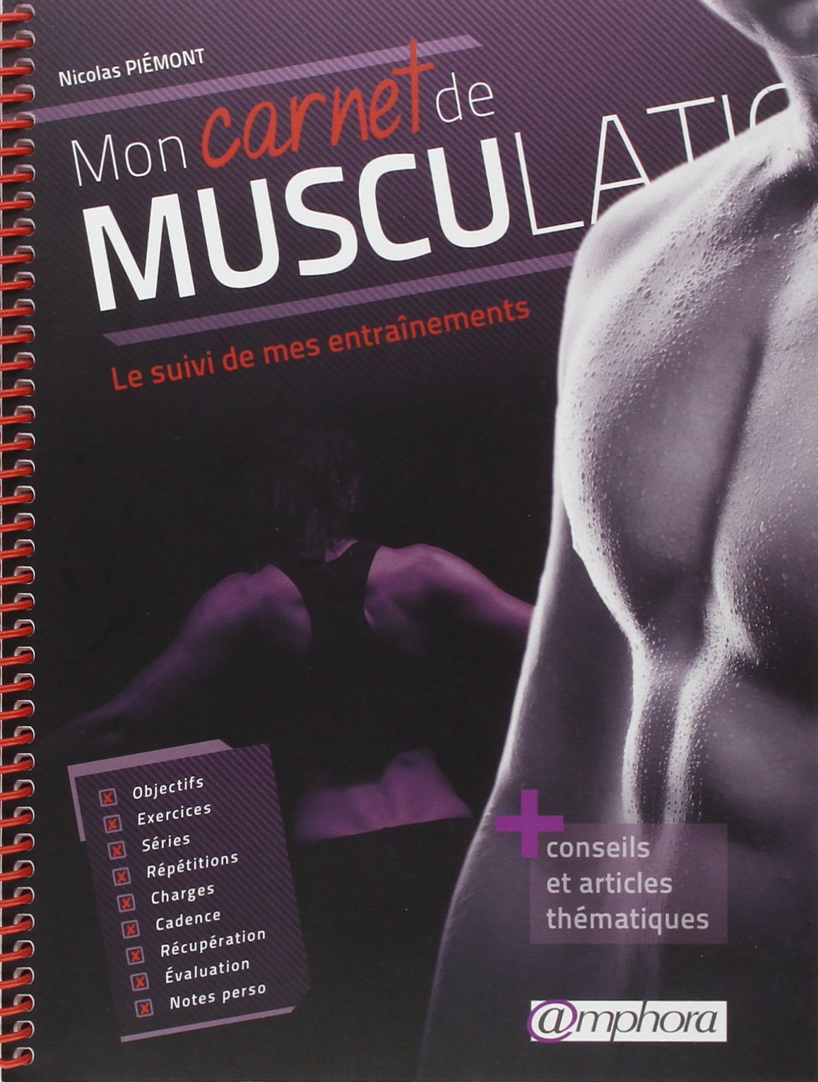 Mon carnet de musculation: Le suivi de mes entraînements Leisure & Fun