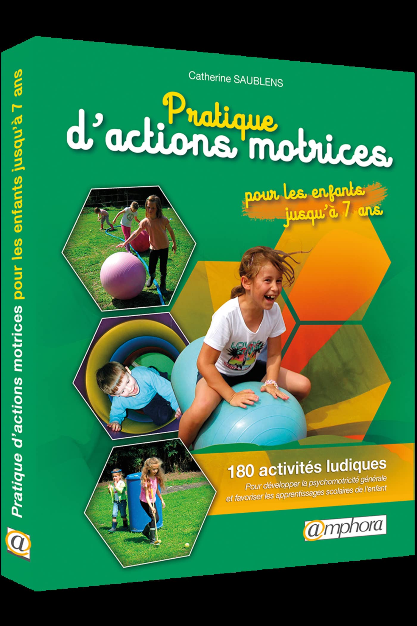 Pratique d'actions motrices: Pour les enfants jusqu'à 7 ans book