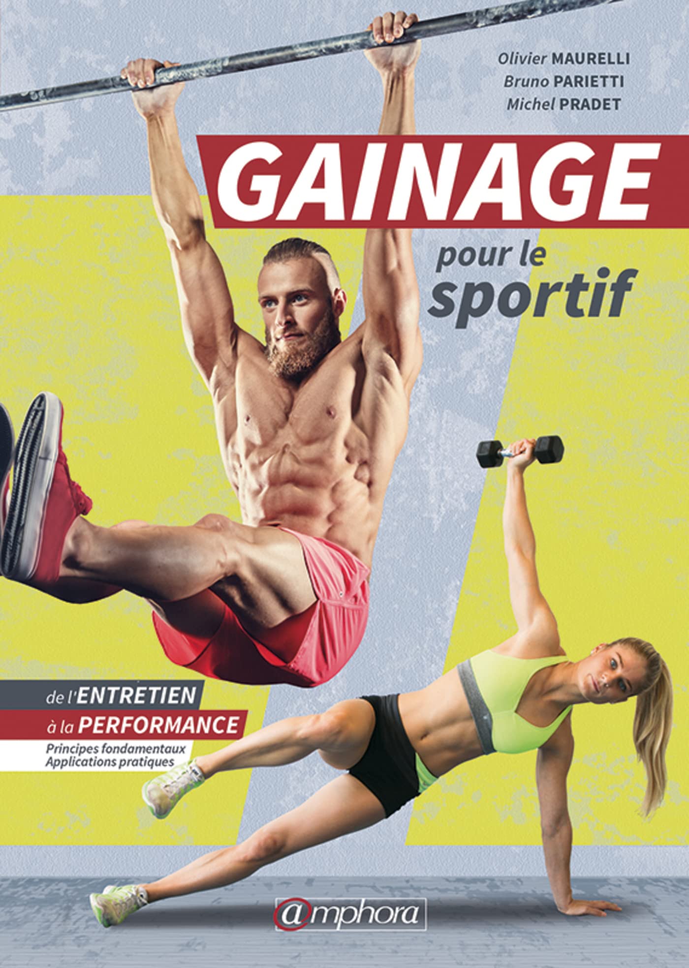 Gainage pour le sportif: De l'entretien à la performance Health, Nutrition & Fitness