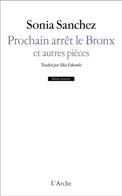 Product Image: Prochain arrêt le Bronx : et autres pièces