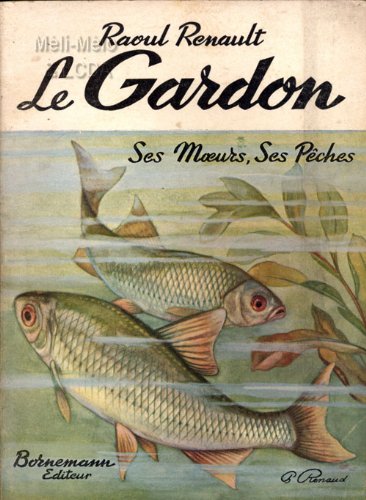 Le Gardon : ses moeurs, ses pêches Books