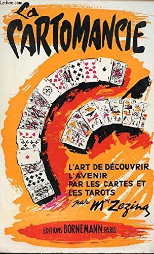 La Cartomancie ou L'Avenir dévoilé par les cartes et les tarots book