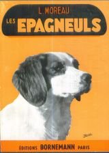 Les epagneuls / standard, dressage, élevage, maladies. book