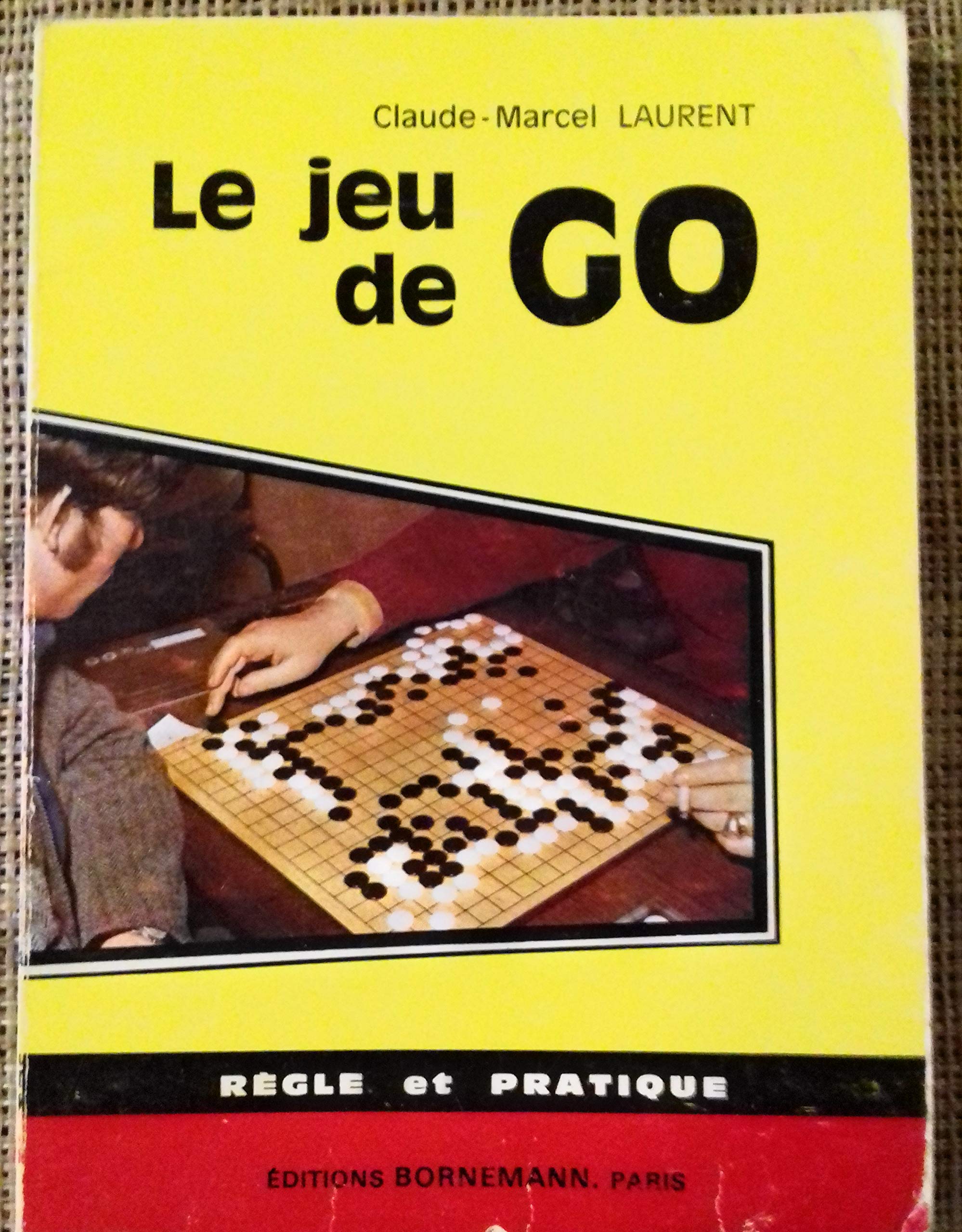 Le Jeu de Go : règle et pratique Books