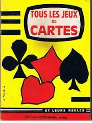 Tous les jeux de cartes et leurs règles book