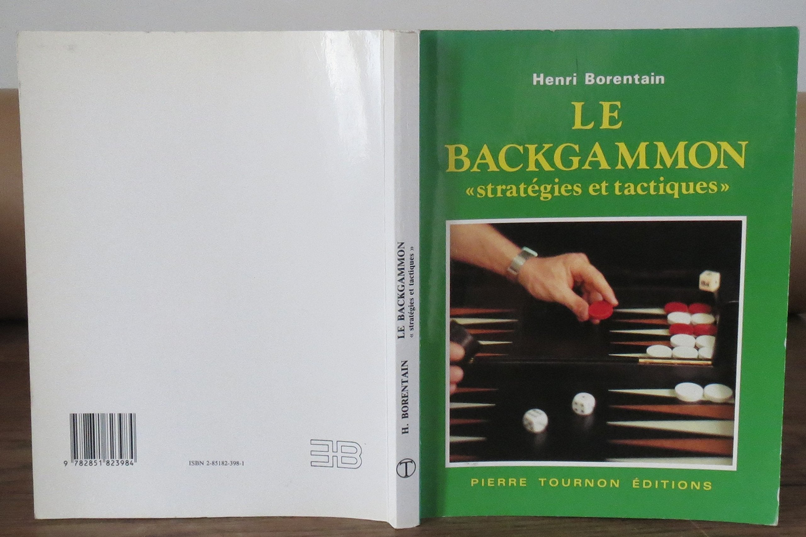Le Backgammon: Stratégies et tactiques book