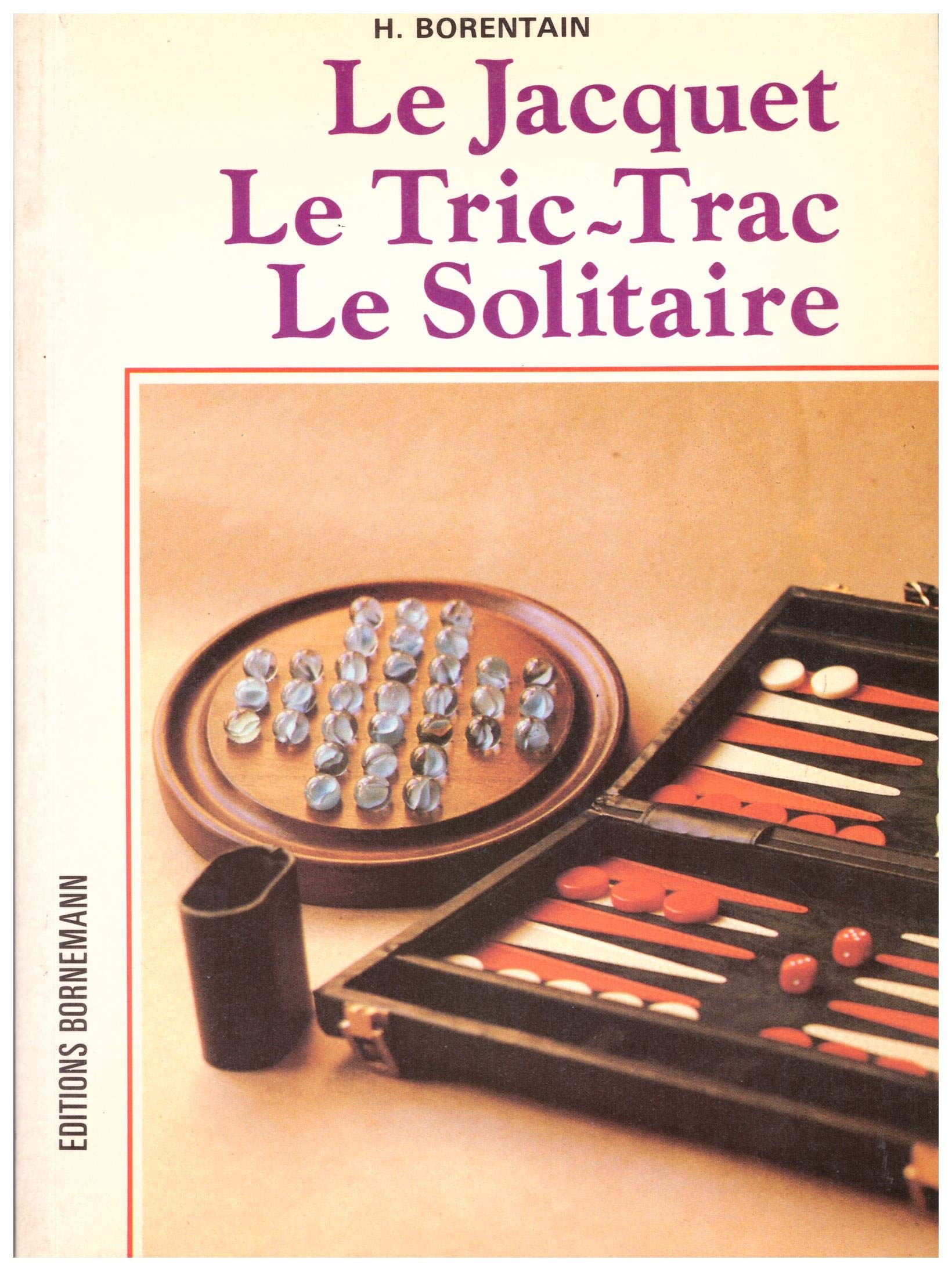 Le Jacquet, le tric-trac, le solitaire book