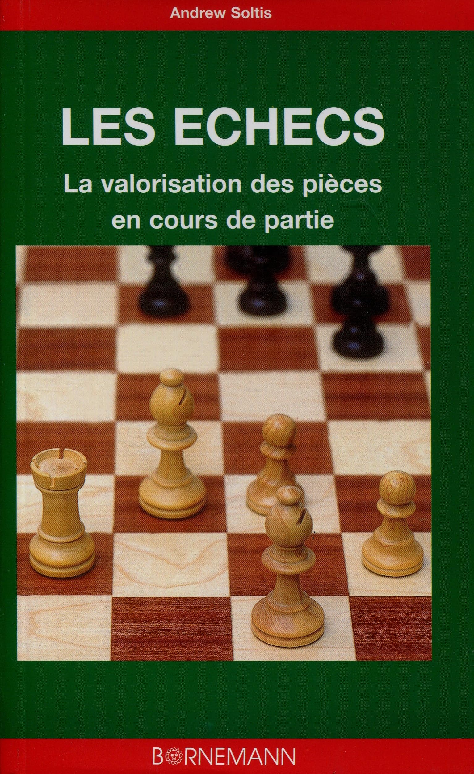 Les échecs la valorisation des pièces en cours de partie Leisure & Fun