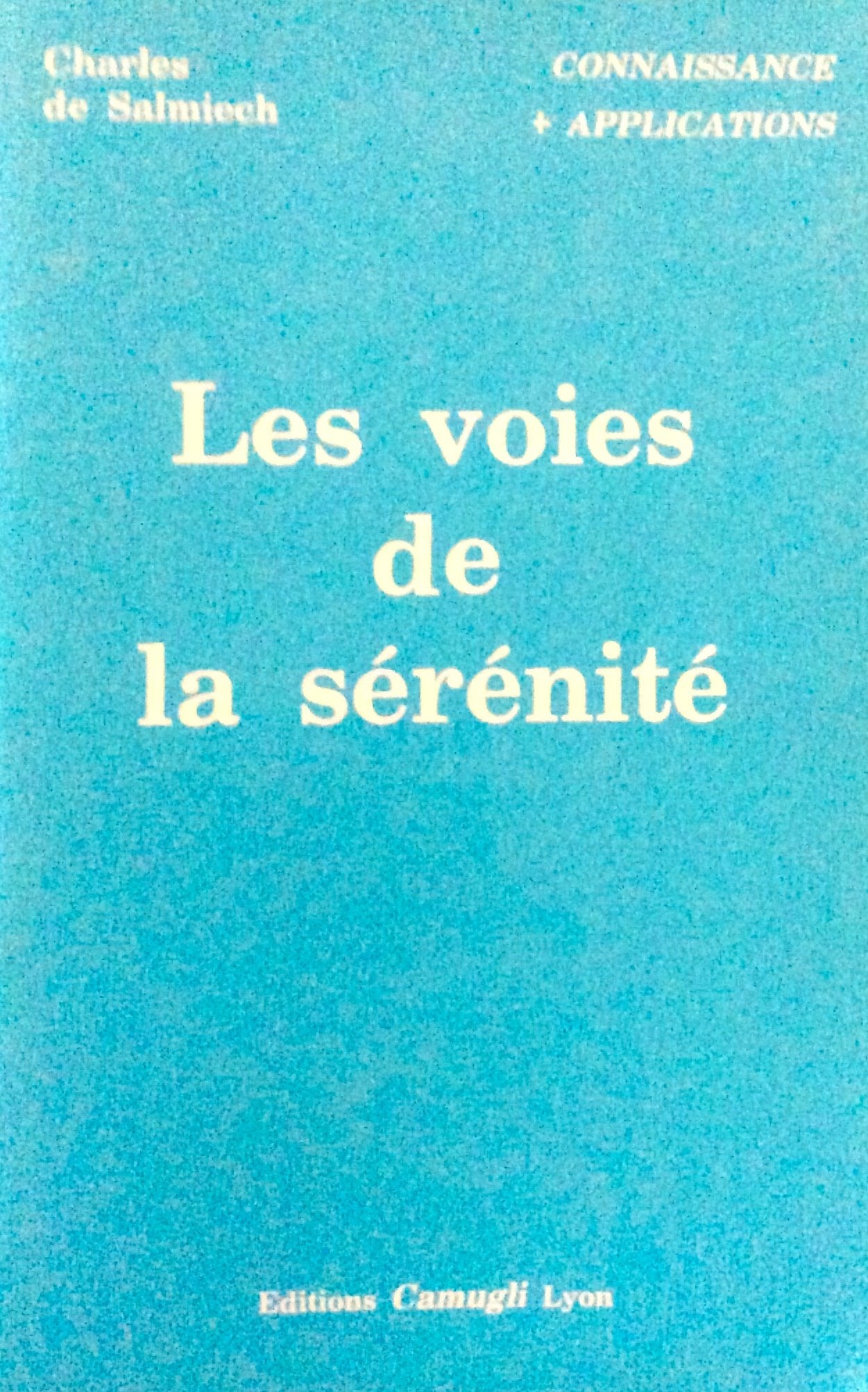Les Voies de la sérénité : méthode Vittoz, sophrologie, contrôle du souffle, relaxation, concentration, méditation book