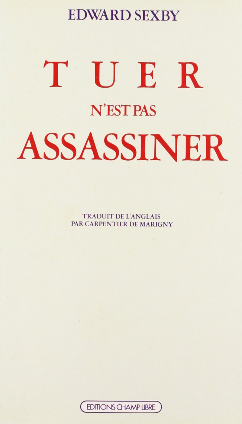 Tuer n'est pas assassiner book