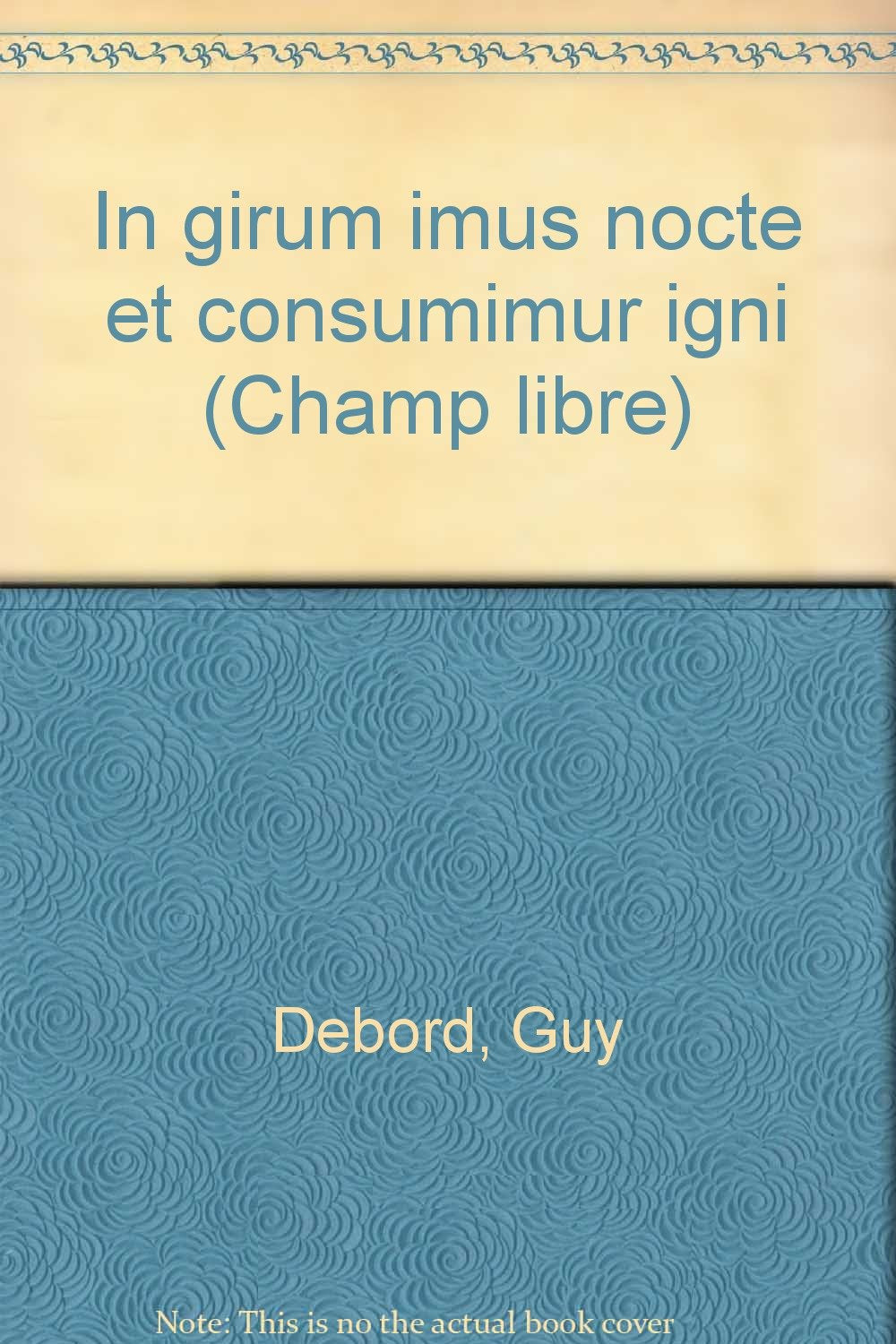 In girum imus nocte et consumimur igni Books