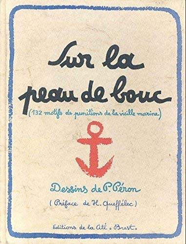 Sur la peau de bouc : 132 motifs de punition de la vieille Marine book