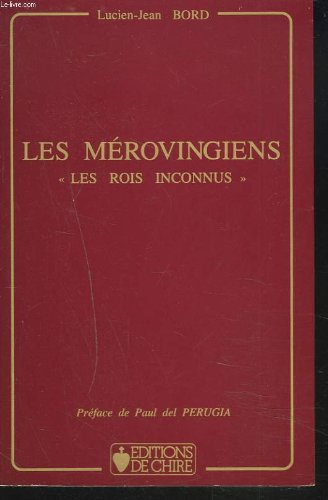 MEROVINGIENS LES ROIS INCONNUS (LES) Books