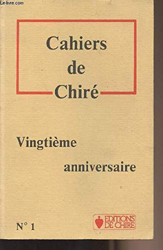 Cahiers de Chiré, n+1 Vingtième anniversaire book
