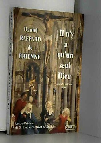 Il n'y a qu'un seul Dieu : Petit traité d'apologétique book