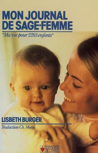MON JOURNAL DE SAGE FEMME MA VIE POUR 2283 ENFANTS Books
