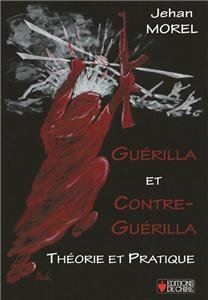 Guérilla et contre-guérilla. Théorie et pratique Books