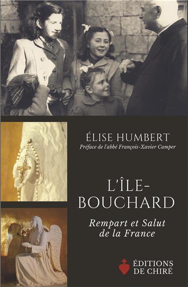 L'Ile-Bouchard : rempart et salut de la France Books