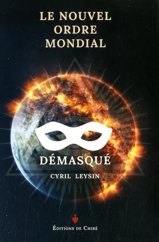Le Nouvel Ordre mondial démasqué Books