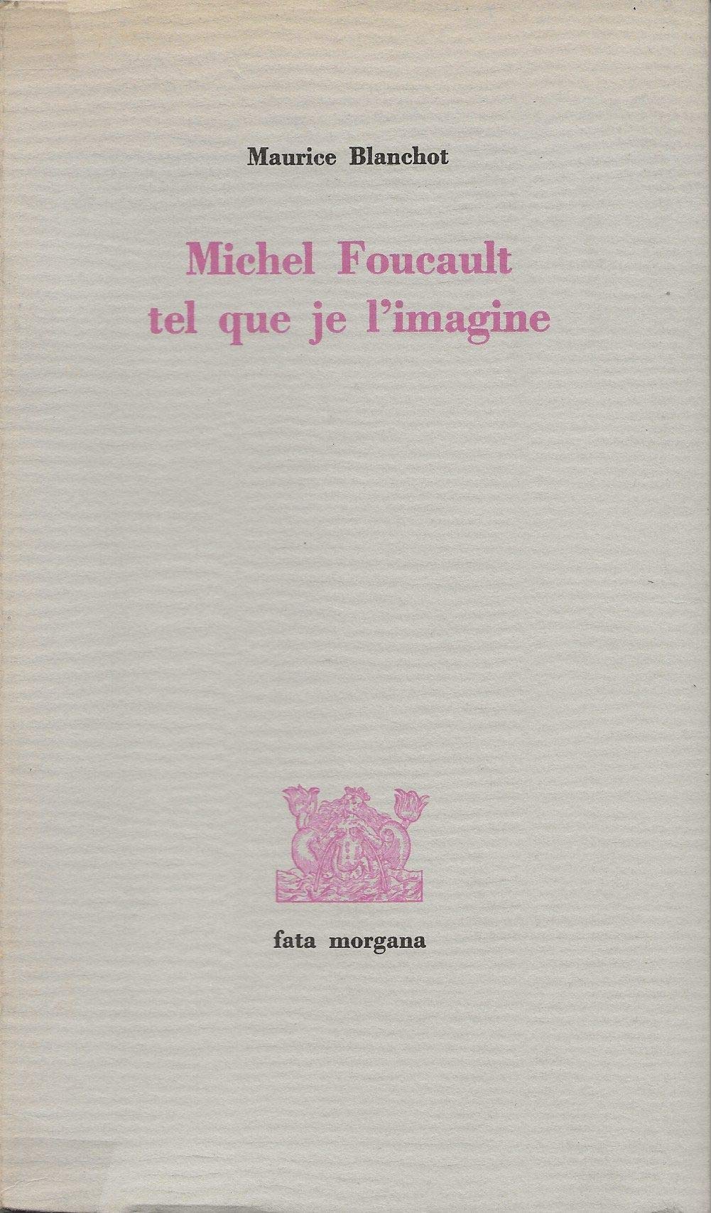 Michel Foucault tel que je l'imagine book