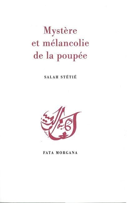 Mystère et mélancolie de la poupée Essays & Short Stories