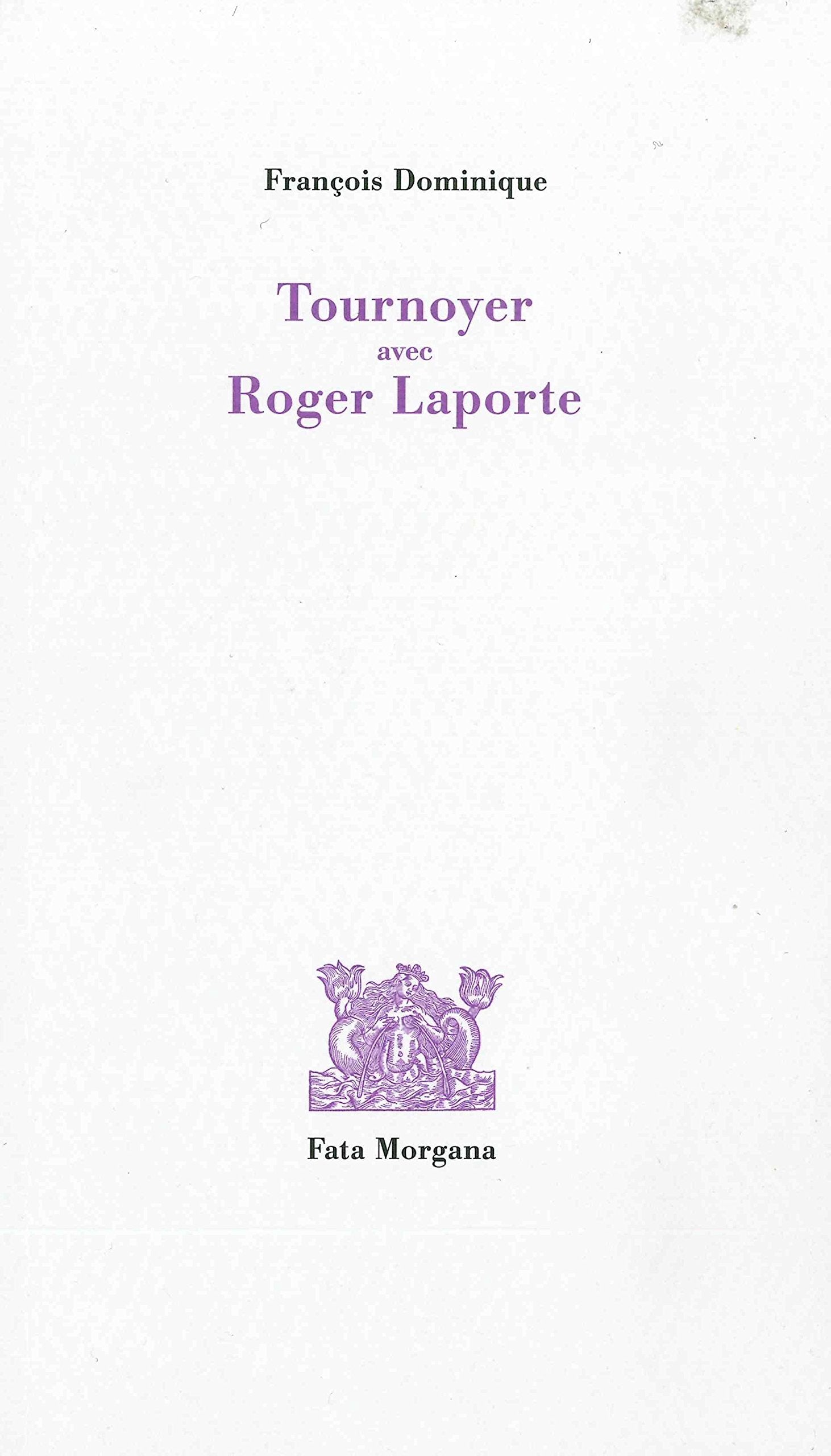 Tournoyer avec Roger Laporte book