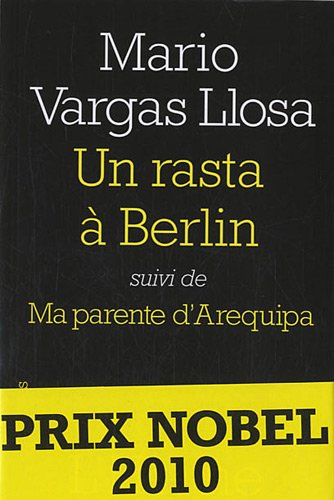 Un rasta à Berlin. Ma parente d'Arequipa Books