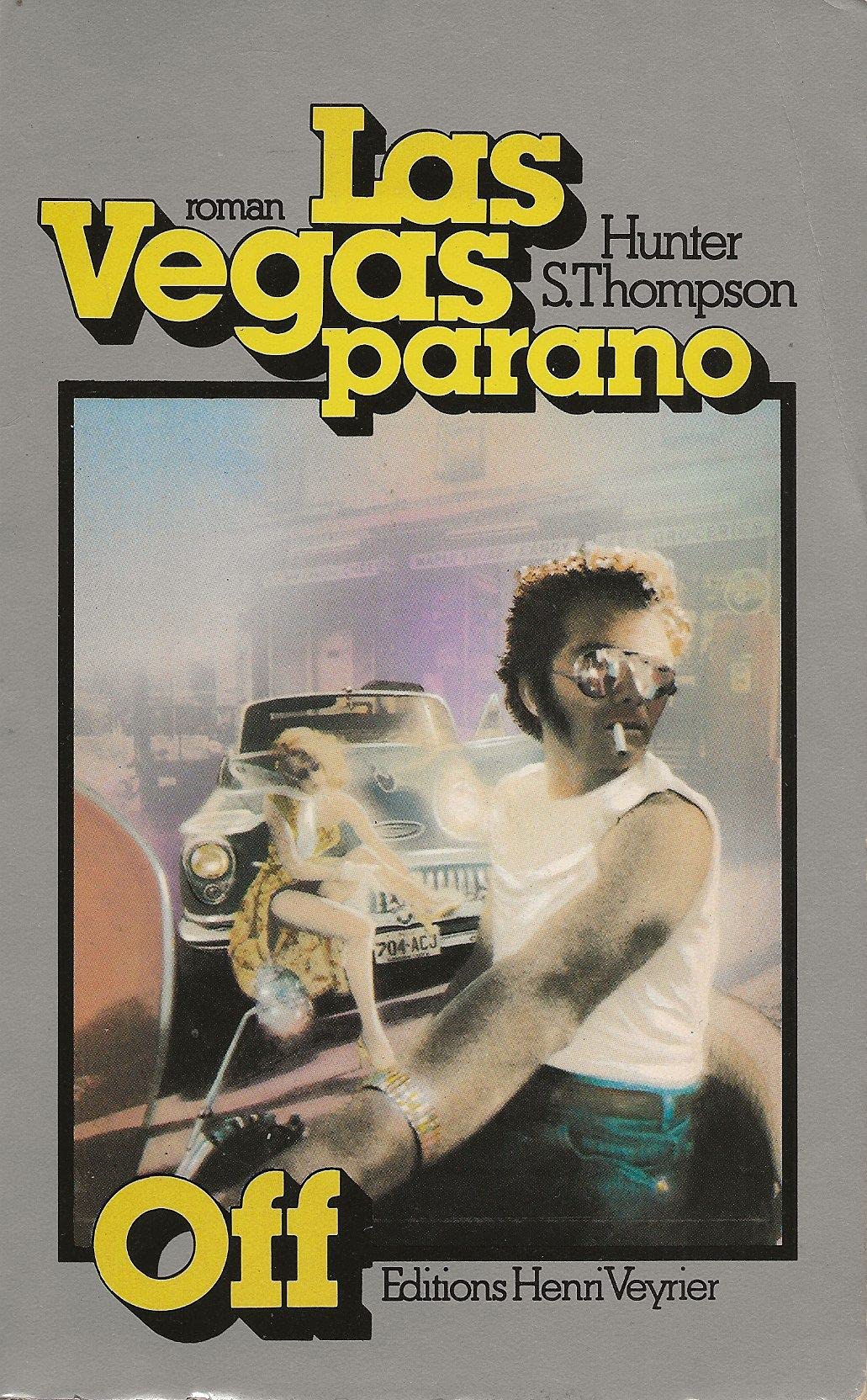 Las Vegas parano : une équipée sauvage au cœur du rêve américain book