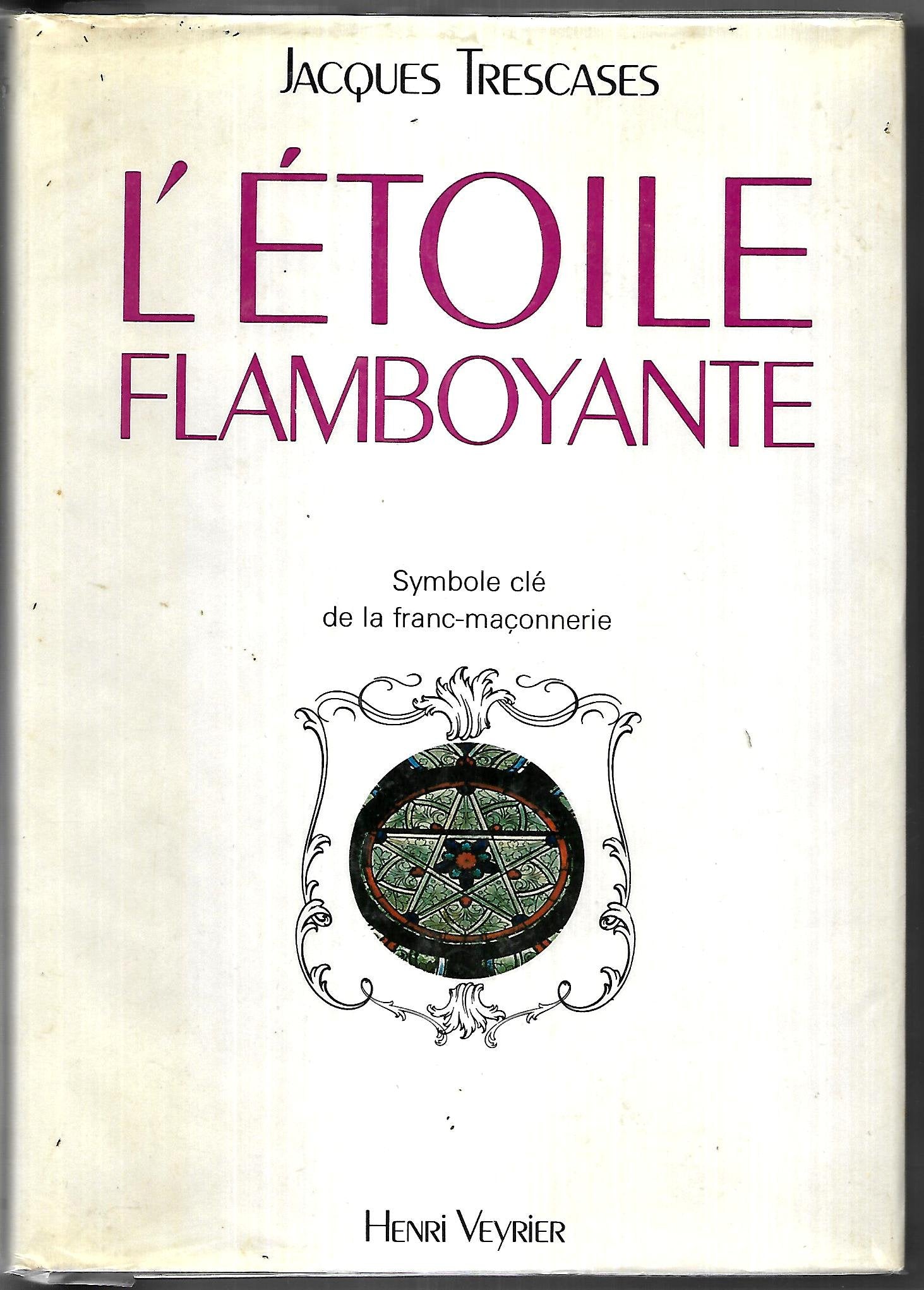 L'Étoile flamboyante ou la Recherche d'une parole perdue book