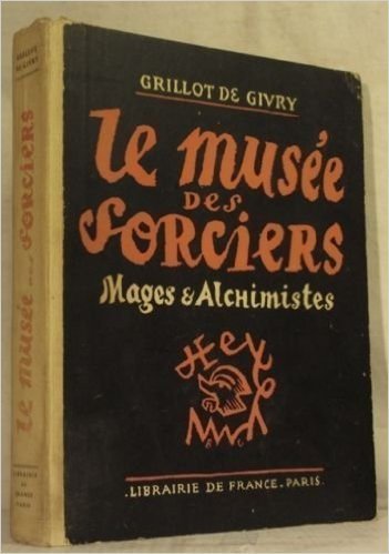 Le musee des sorciers, mages et alchimistes Books