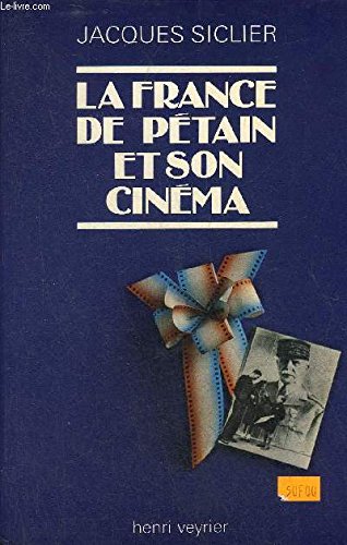 La France de Pétain et son cinéma book