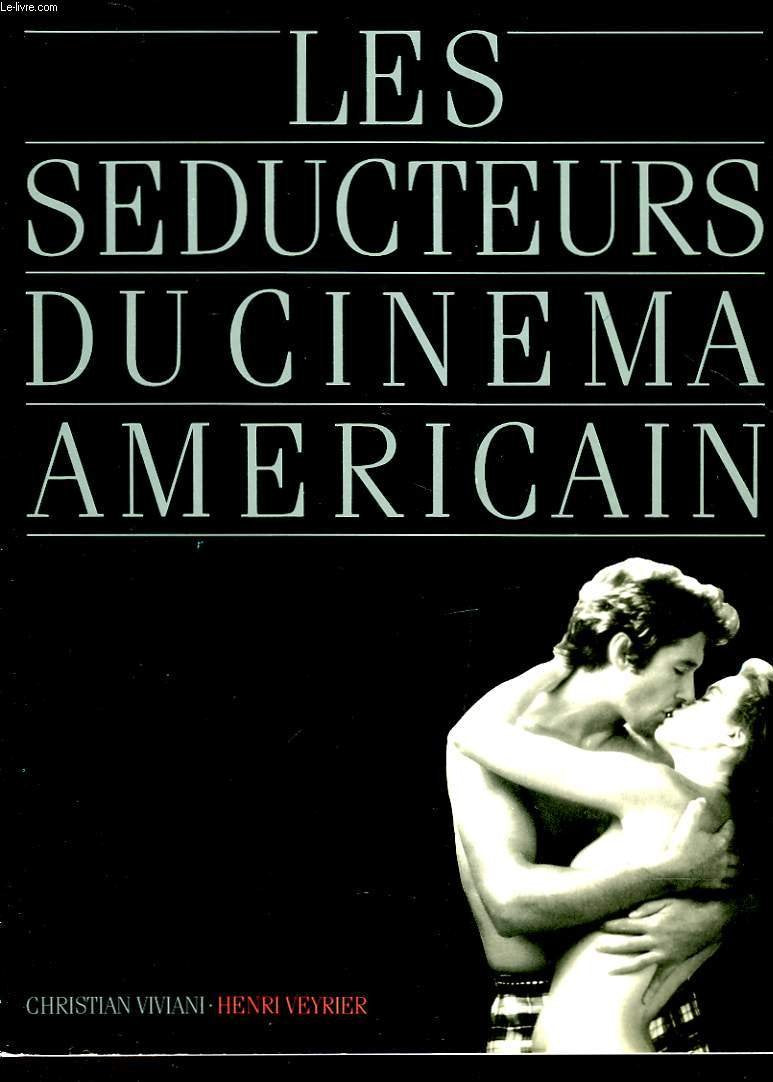 Les Séducteurs du cinéma américain book