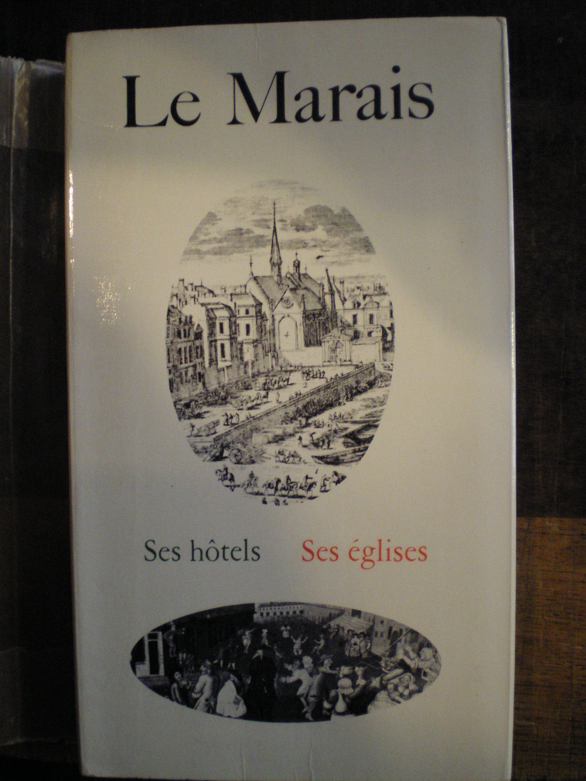 Le marais, ses hôtels, ses églises book