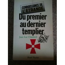 Du premier au dernier templier (Henri Veyrier) Books