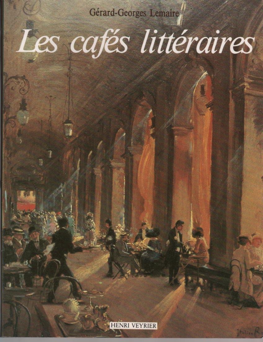 Cafes litteraires (les) (Henri Veyrier) Books