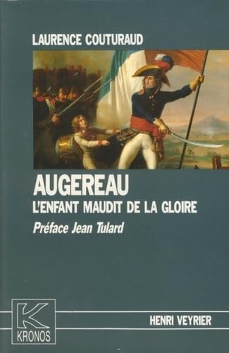 Augereau, l'enfant maudit de la gloire book