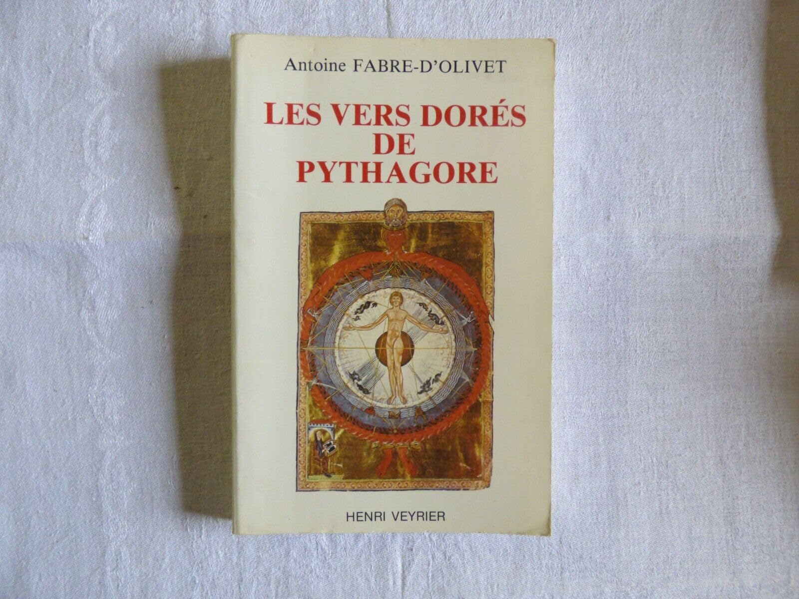 Les vers dores de pythagore / expliques et trad. pour la premiere fois en vers e book