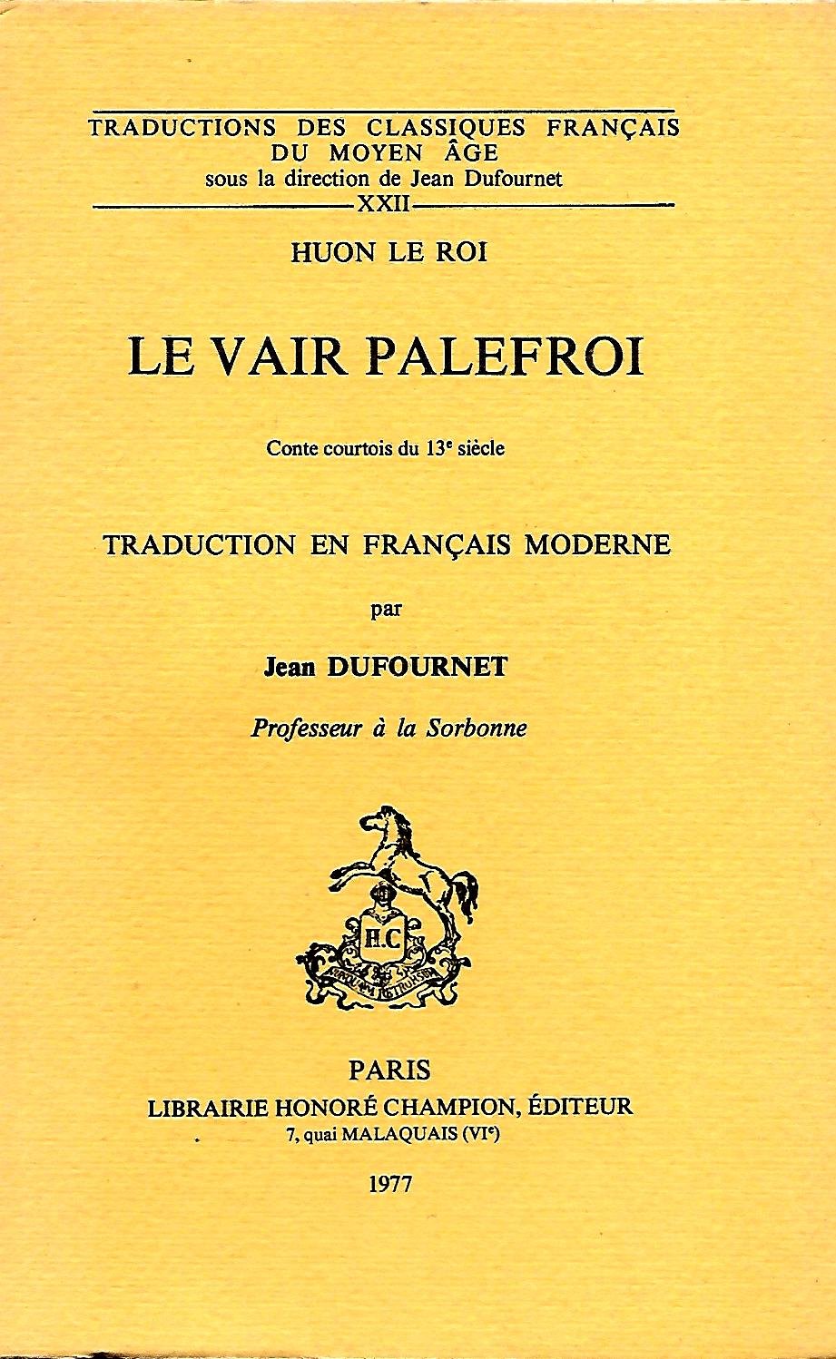 Le vair palefroi : Conte courtois du 13e siècle book