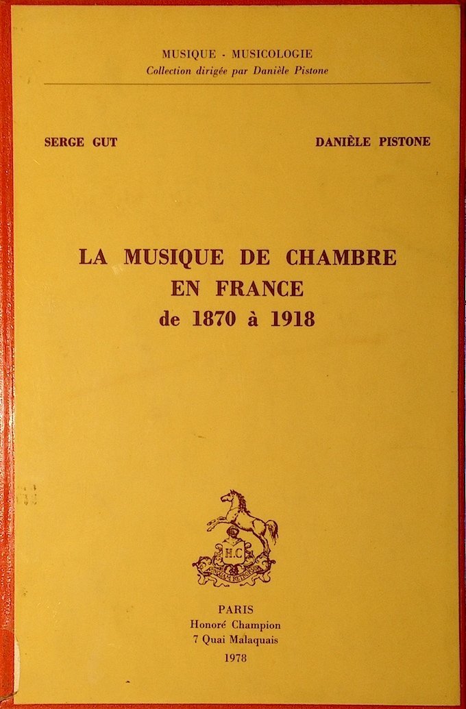 La Musique de chambre en France de 1870 à 1918 Books