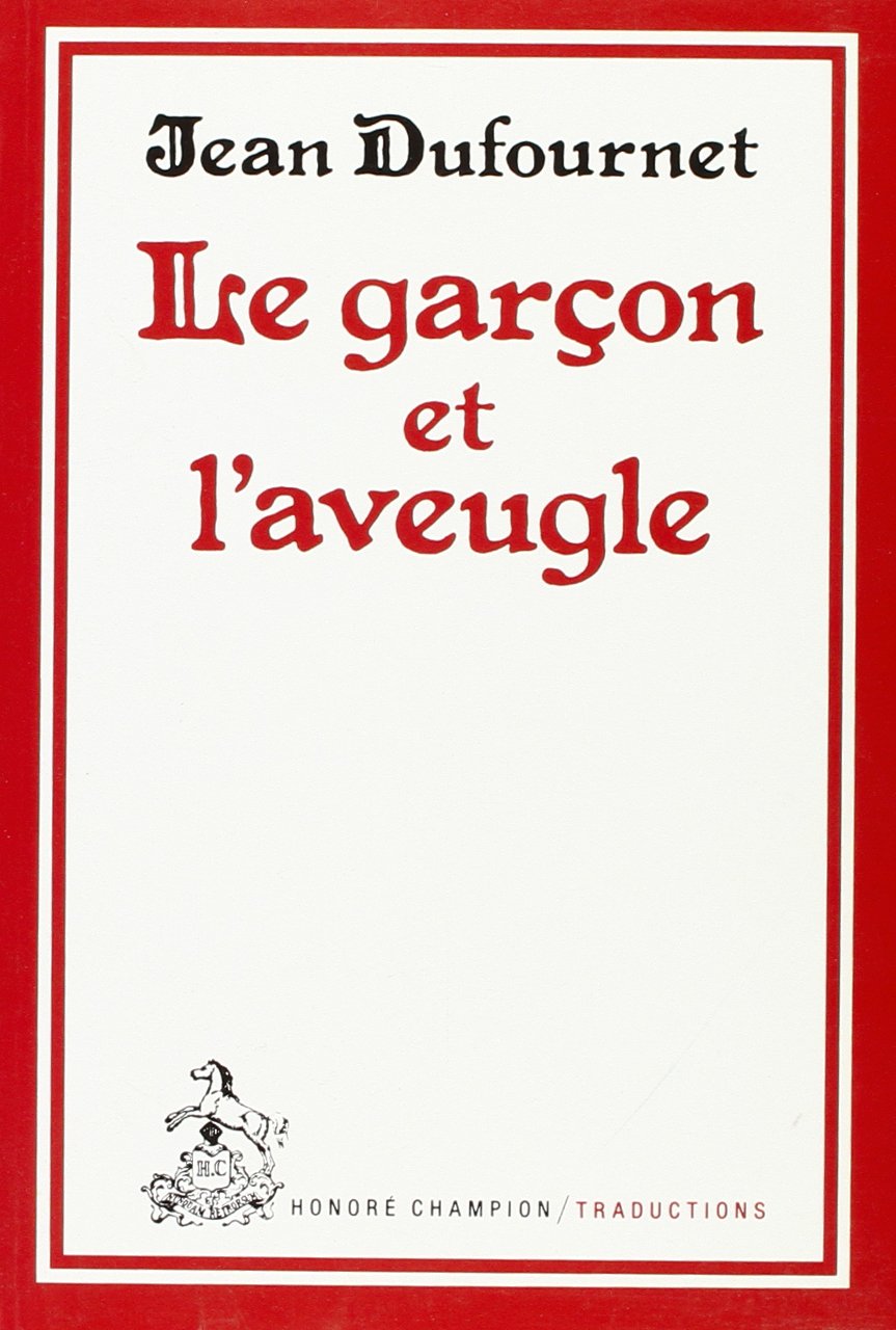 Garcon et l'Aveugle (le).Traduction en Français Moderne book