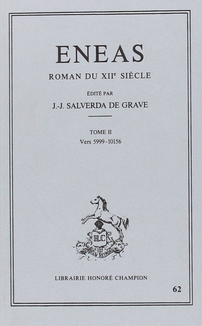 Eneas : roman du XIIe siècle. Vol. 2. Vers 5999-10156 book