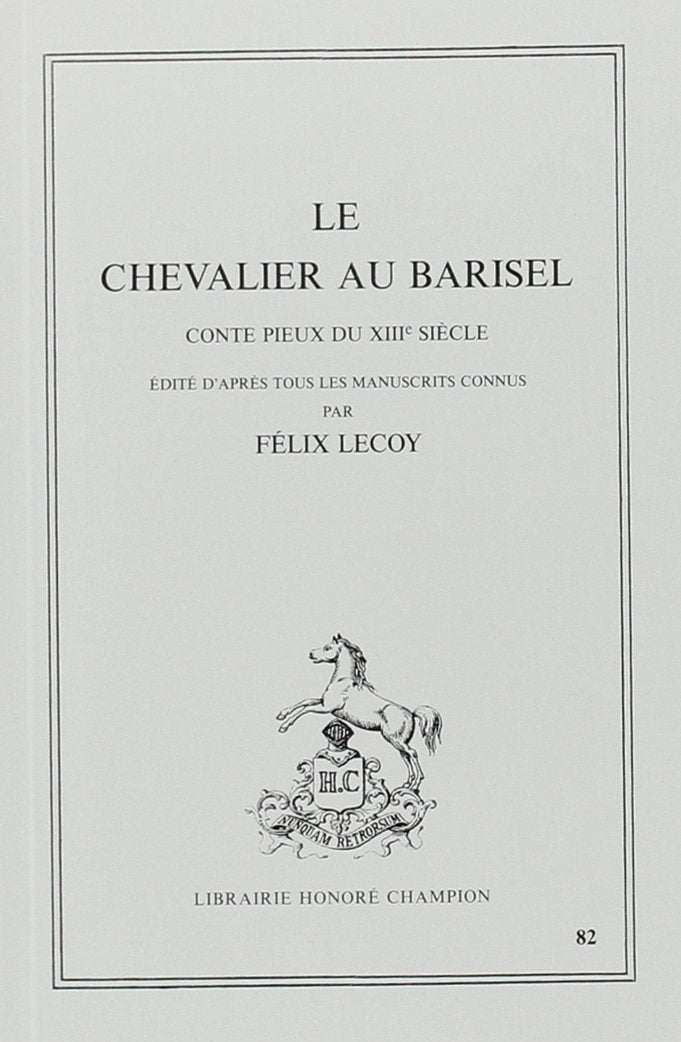 Le Chevalier au Barisel: Conte pieux du XIIIe siècle book