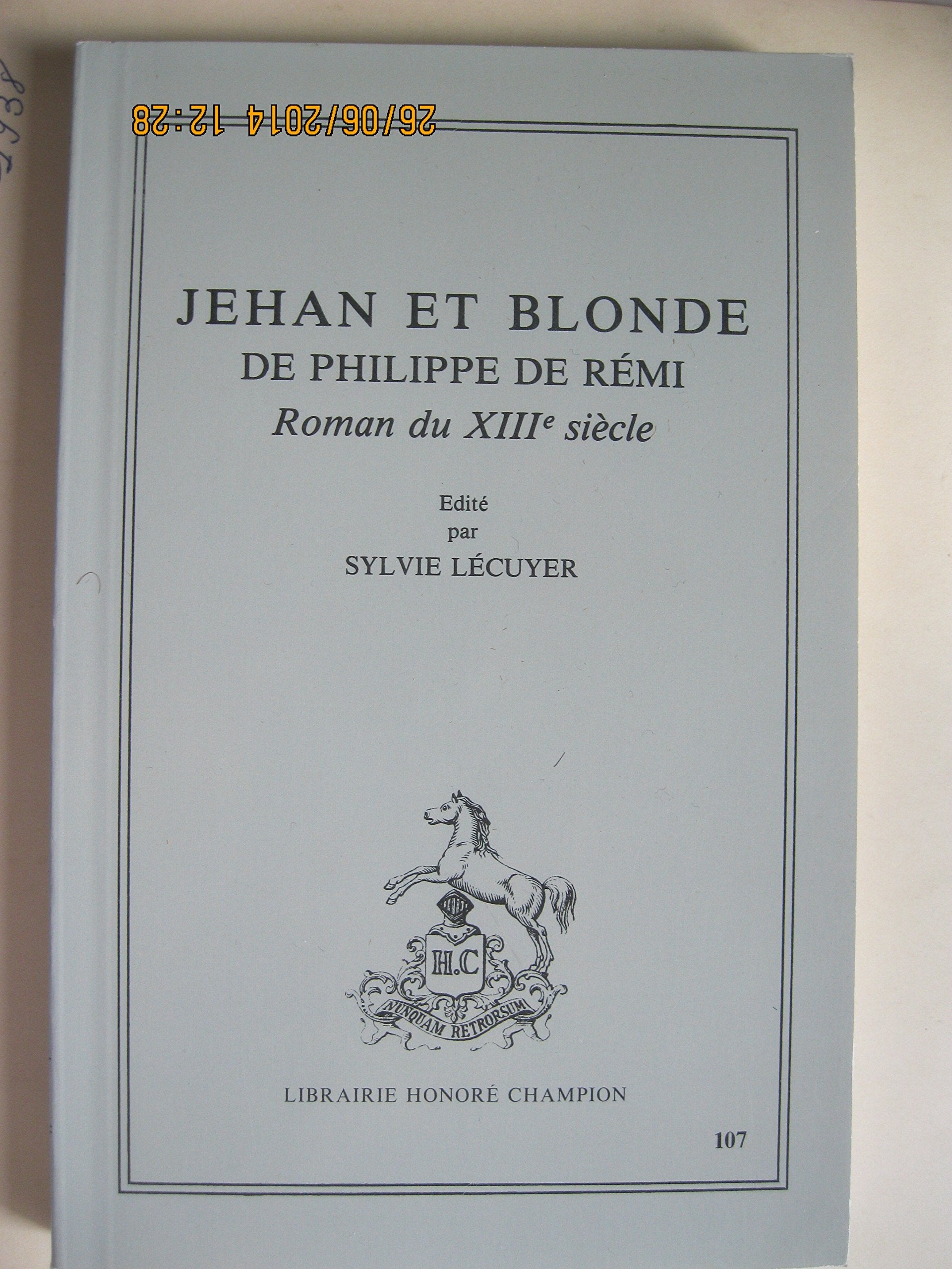Jehan et Blonde : Roman du XIIIe siècle book