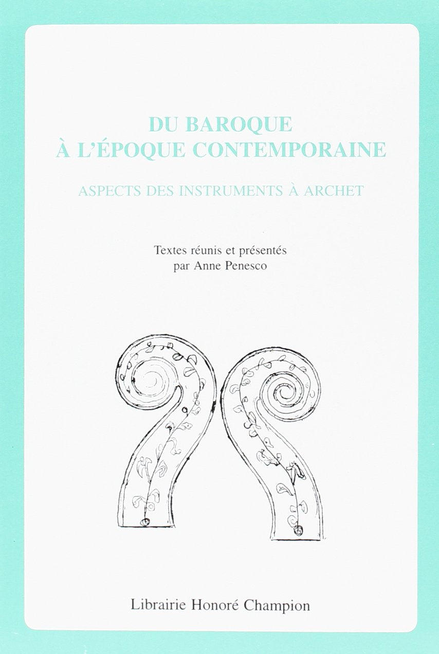 Du baroque à l'époque contemporaine : aspects des instruments à archet book