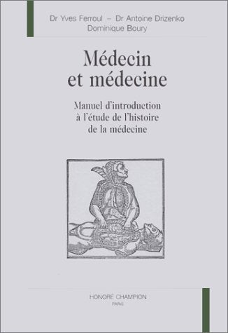 Medecin et medecine. manuel d'introduction a l'etude de l'histoire de la medecine. book