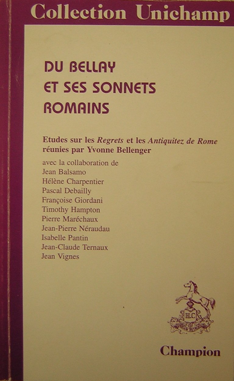 Du Bellay et ses sonnets romains: Études sur les "Regrets" et les "Antiquitez de Rome" book