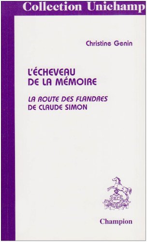 L'écheveau de la mémoire, La route des Flandres de Claude Simon book